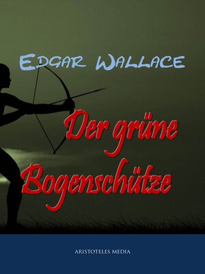 cover image of Der grüne Bogenschütze